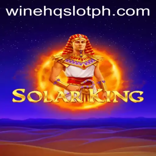 Unveiling SolarKing: A Legendary Slot Game Journey in the Realm of WineHQ